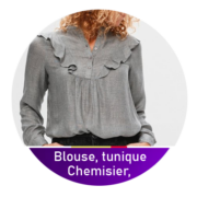 Chemisier, blouse, tunique